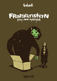 Frankenstein Now and Forever